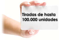 Tiradas de hasta 100.000 unidades